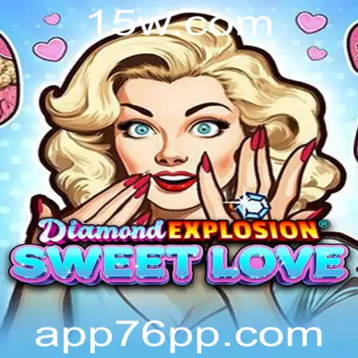 Explorando o Universo de DiamondExplosionSweetLove: Uma Jornada Inesquecível no Mundo dos Games